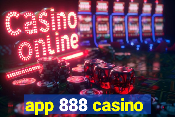 app 888 casino